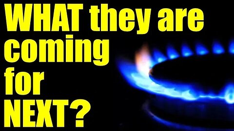 TRUTH – Why they are BANNING Gas STOVES – Must SEE!