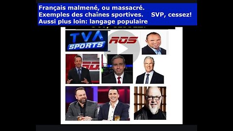 Le français massacré, chaînes sportives (Québec)