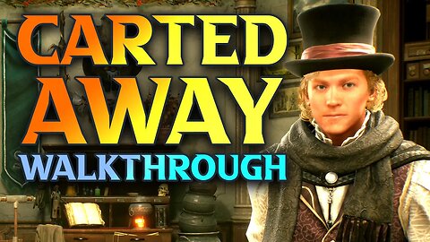 Hogwarts Legacy Carted Away Walkthrough