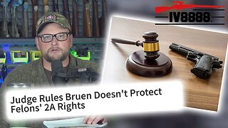 Judge Rules Bruen Doesn't Protect Felons' 2A Rights