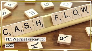 Flow Price Prediction 2023, 2025, 2030 - How high can FLOW go