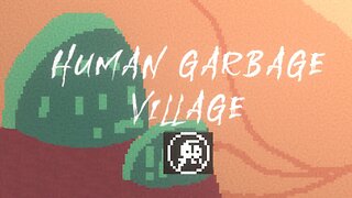 Buggos | Human Garbage Village