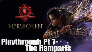 Forspoken Playthrough Pt 7- The Ramparts