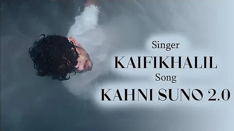Kaifi Khalil - Kahani Suno 2.0 [Official Music Video]By Songs Time