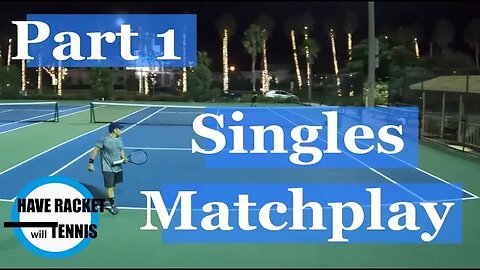 Part 1 | 3.5 / 4.0 Singles Matchplay | Testing Yonex Regna 98