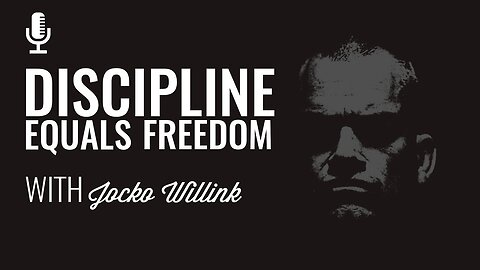 Navy Seal Jocko Willink - Overcoming Anxiety