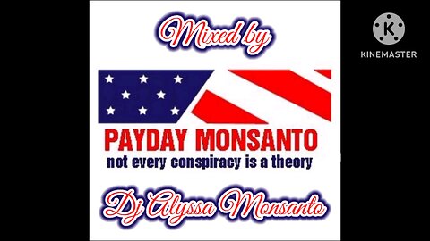 Payday Monsanto - Payday Triple Feature Medley #4 (Dj Alyssa's Mix)