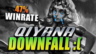 The Downfall of Qiyana...