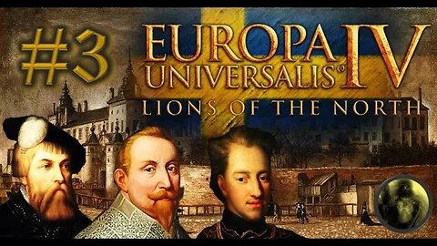 Let´s Play Europa Universalis IV | Lions of the North | Sweden | PART 3