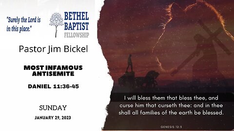 Most Infamous Antisemite | Pastor Bickel | Bethel Baptist Fellowship [SERMON]