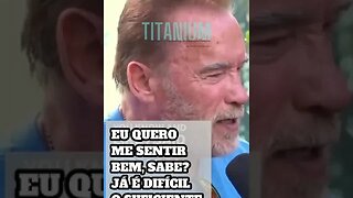 Arnold Schwarzenegger: Treinar faz parte da vinha vida e vai fazer até eu morrer