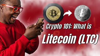 Crypto 101: "Crypto 101: What is Litcoin (LTC)