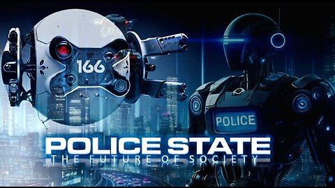 Episode 228 May 31, 2024 The Future of Society: Police State