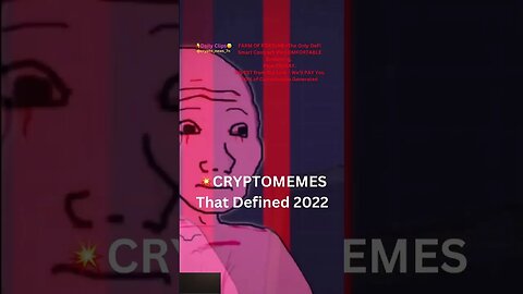 💥CRYPTOMEMES That Defined 2022 #crypto #cryptomeme #celsius #sbf #ftx #bitfinex #binance #defi #bnb