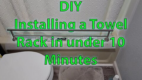 DIY: Hanging a Towel Rack in under 10 minutes!