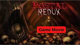 Postal Redux Game Movie | Postal Redux