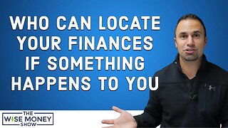 Who Can Locate Your Finances if Something Happens to You