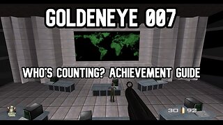 Goldeneye 007 Who's Counting? Achievement Guide - Control Secret Agent Speed Run