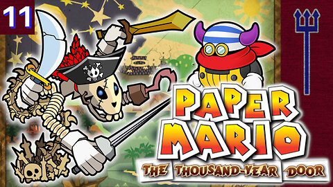 Paper Mario: The Thousand-Year Door Part 11