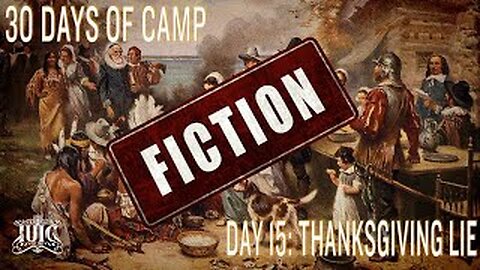 #IUIC | 30 DAYS OF CAMP | DAY 15: THANKSGIVING LIE