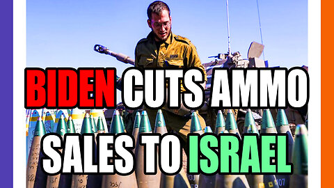 Biden Pretends To Cut-Off Ammo From Israel