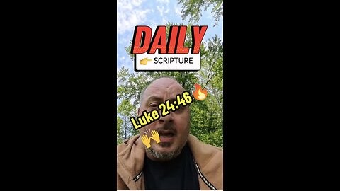 DAILY SCRIPTURE Luke 24:46🔥🙌