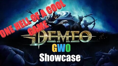 One Hell Of A Cool Game. Demeo , GWO Showcase.