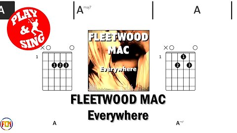 FLEETWOOD MAC Everywhere FCN GUITAR CHORDS & LYRICS