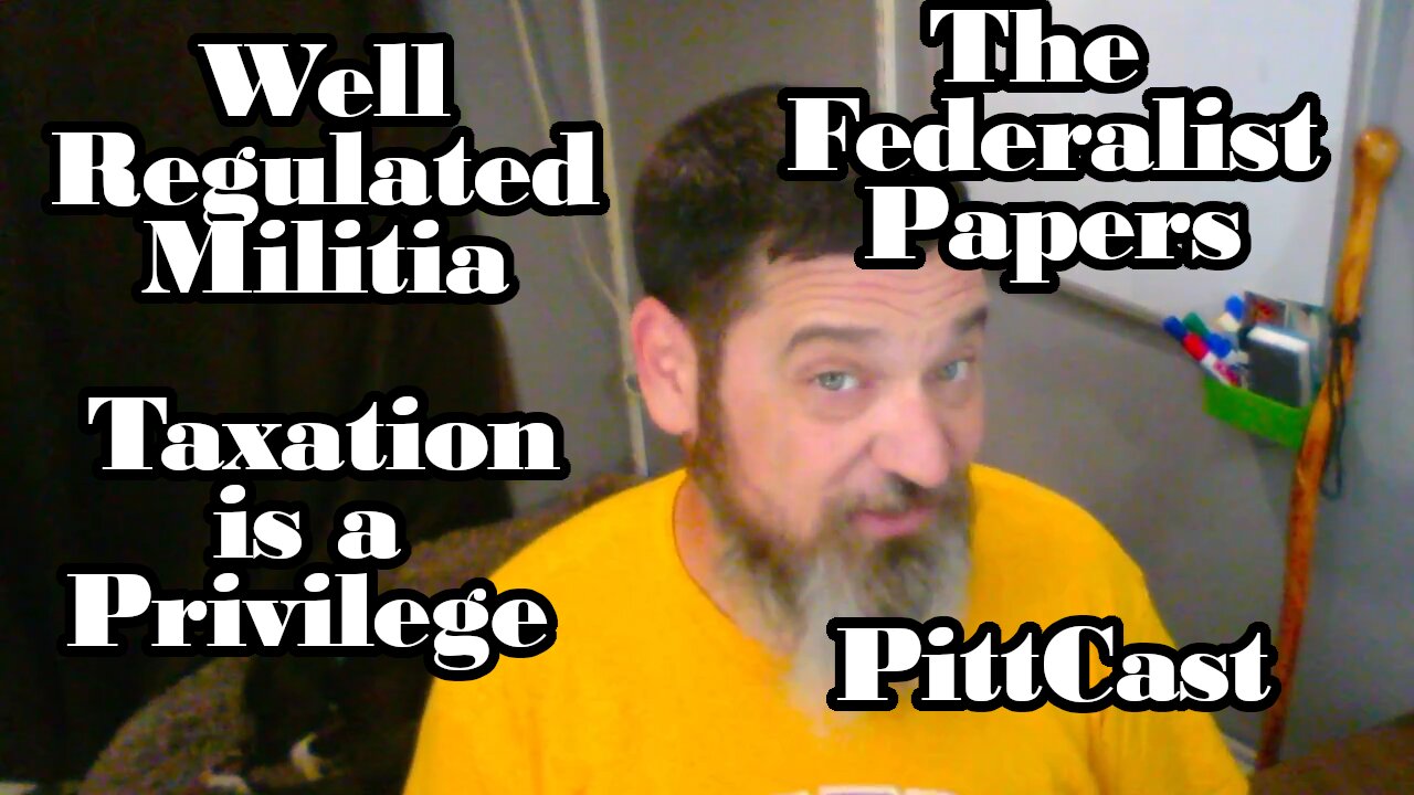 PittCast: A Well Regulated Militia and Taxation is a PRIVLEGE- The ...