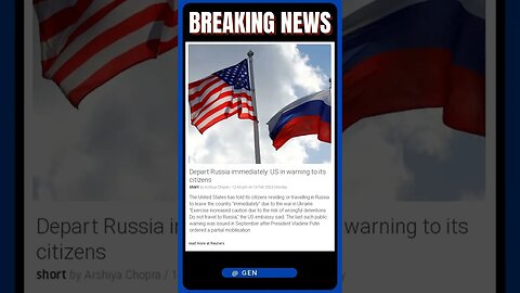 US Embassy Issues Second Warning: Urging Americans to Leave Russia Immediately! | #shorts #news