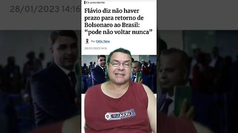 O que você acha, volta ou não Bolsonaro para o Brasil e para a política?