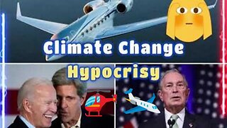 Climate Change Hypocrisy really