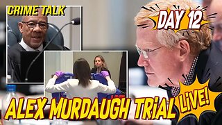 Watch LIVE: Alex Murdaugh's 12th Trial Day!