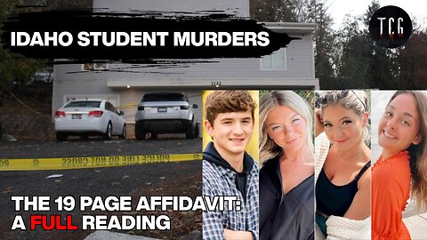 LISTEN: The Idaho Student Murders | Probable Cause Affidavit: A Full Reading