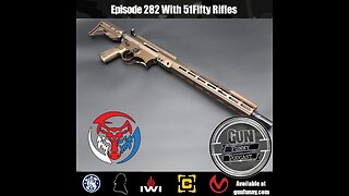 GF 282 – No More Pins - 51Fifty Rifles