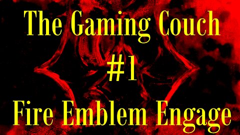 #1 - Fire Emblem Engage - Day 1