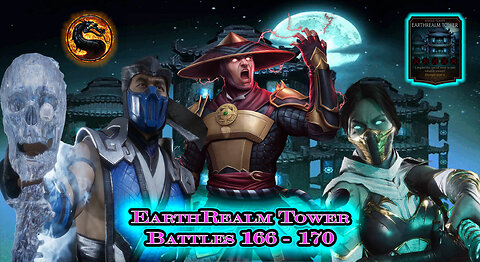 MK Mobile. EarthRealm Tower Battles 166 - 170 [ Mortal Kombat ]