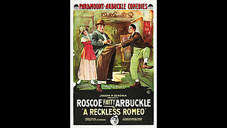 A Reckless Romeo (1917 Film) -- Directed By Roscoe Arbuckle -- Full Movie