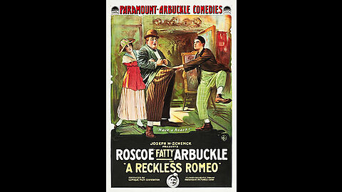 A Reckless Romeo (1917 Film) -- Directed By Roscoe Arbuckle -- Full Movie