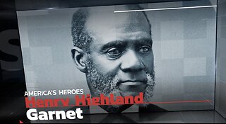 Who Was Henry Highland Garnet?