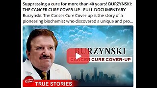 Suppressing a cure for more than 40 years! BURZYNSKI: THE CANCER CURE COVER-UP - FULL DOCUMENTARY