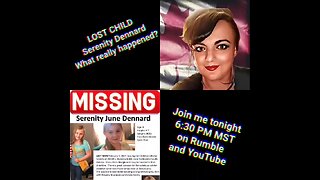 Serenity Dennard - Missing Child