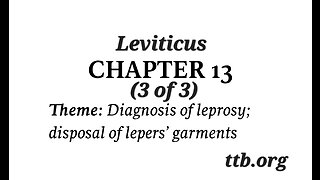 Leviticus Chapter 13 (Bible Study) (3 of 3)