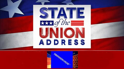 FIREFOXNEWS ONLINE™ Presents: The State of the Union Address