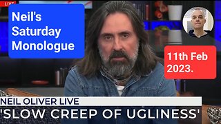 Neil Oliver's Saturday Monologue - (with introduction by myself)11th February 2023.