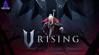 V Rising Castle Expansion + Farming Stream Playthrough #13 (DK_Mach22)