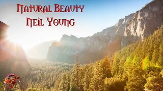 Natural Beauty Neil Young