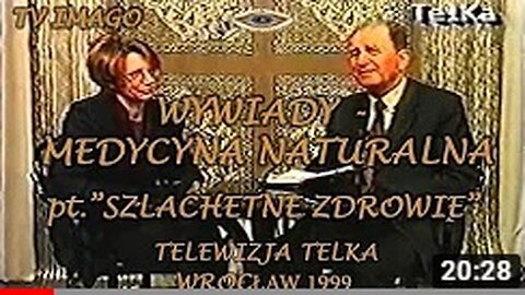 SZLACHETNE ZDROWIE - WYWIADY, ROZMOWY MEDYCYNA NATURALNA/TV IMAGO 1999 TELKA