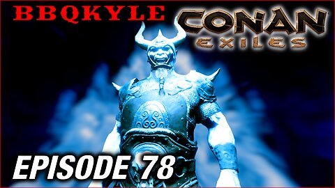 The Temple of Frost (Conan Exiles: Ep78)