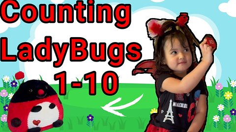 Learn to count from 1-10 for toddlers with Lulu the Ladybug
